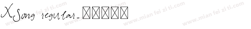 XSong regular字体转换